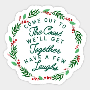 Come Out to The Coast For Christmas Sticker